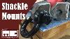Making Shackle Mounts How To